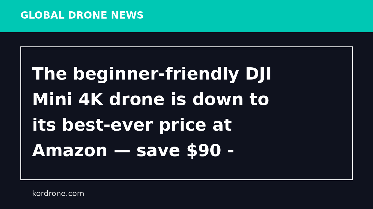 The beginner-friendly DJI Mini 4K drone is down to its best-ever price at Amazon — save $90 - Mashable