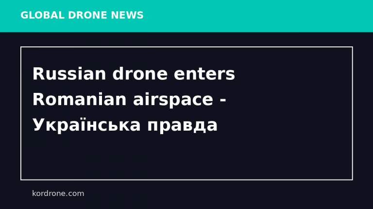 Russian drone enters Romanian airspace - Українська правда
