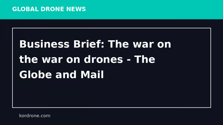 Business Brief: The war on the war on drones - The Globe and Mail