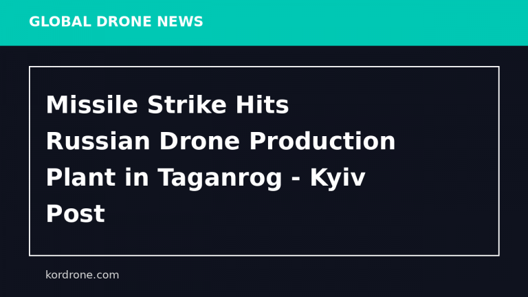 Missile Strike Hits Russian Drone Production Plant in Taganrog - Kyiv Post
