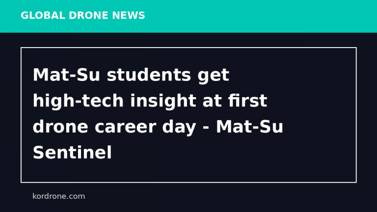 Mat-Su students get high-tech insight at first drone career day - Mat-Su Sentinel