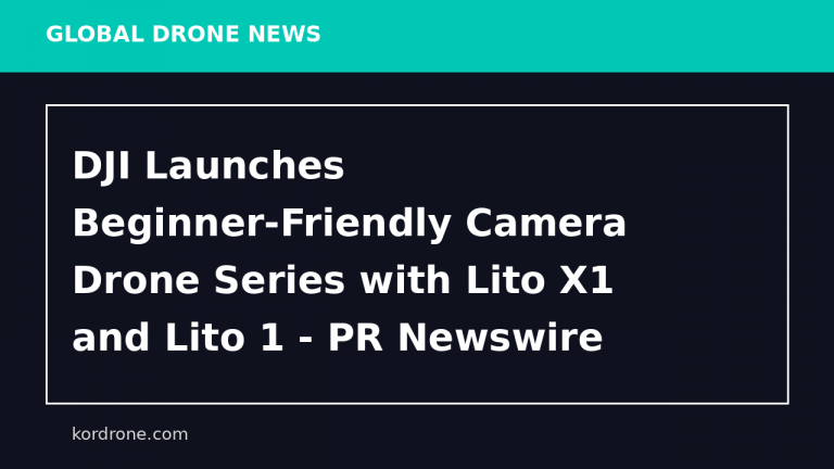 DJI Launches Beginner-Friendly Camera Drone Series with Lito X1 and Lito 1 - PR Newswire