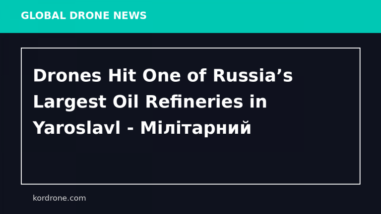 Drones Hit One of Russia’s Largest Oil Refineries in Yaroslavl - Мілітарний