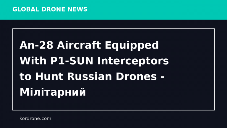 An-28 Aircraft Equipped With P1-SUN Interceptors to Hunt Russian Drones - Мілітарний