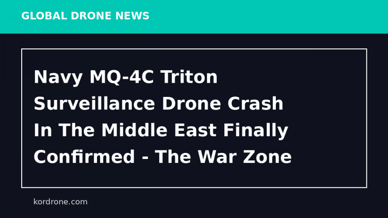 Navy MQ-4C Triton Surveillance Drone Crash In The Middle East Finally Confirmed - The War Zone