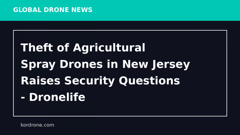 Theft of Agricultural Spray Drones in New Jersey Raises Security Questions - Dronelife